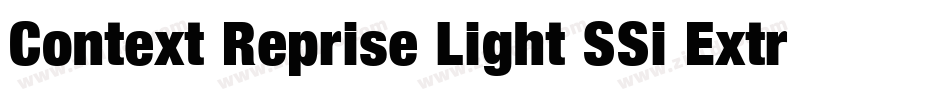 Context Reprise Light SSi Extra Light Italic字体转换